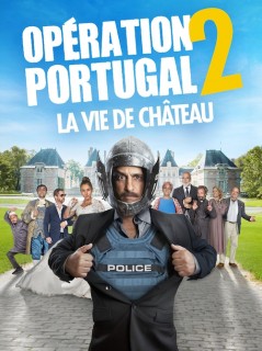 Voir Opération Portugal 2 : La vie de chateau en streaming sur Filmo