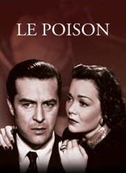 Voir Le Poison (version restaurée) en streaming et VOD