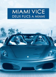 Voir Miami vice en streaming et VOD