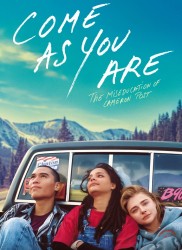 Voir Come as you are en streaming et VOD