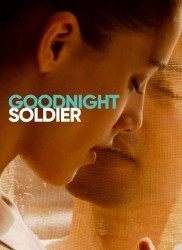 Voir Goodnight soldier en streaming et VOD