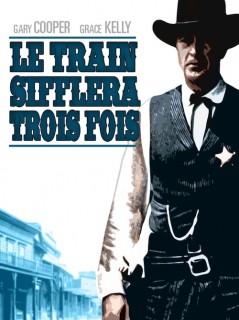Voir Le Train sifflera trois fois en streaming sur Filmo