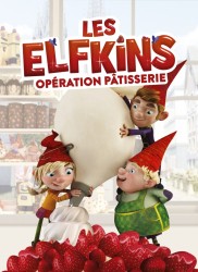 Voir Les Elfkins : Opération pâtisserie en streaming et VOD