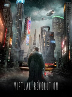 Voir Virtual Revolution en streaming sur Filmo