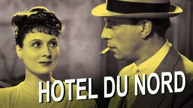 Voir Hôtel du Nord en streaming et VOD