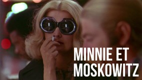 Voir Minnie et Moskowitz en streaming et VOD