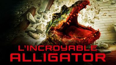 Voir L'Incroyable Alligator en streaming et VOD