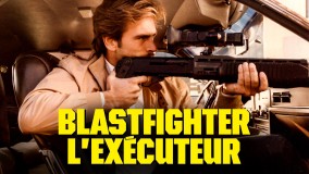 Voir Blastfighter, l'exécuteur en streaming et VOD