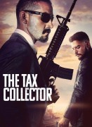 Voir The Tax Collector en streaming et VOD