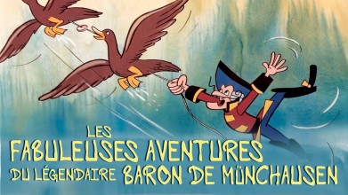 Voir Les fabuleuses aventures du légendaire baron de Münchausen en streaming et VOD