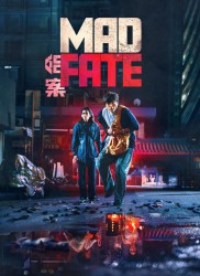 Voir Mad fate en streaming et VOD