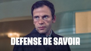 Voir Défense de savoir en streaming et VOD