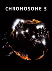 Voir Chromosome 3 en streaming et VOD