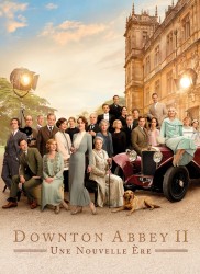 Voir Downton Abbey II : Une nouvelle ère en streaming et VOD