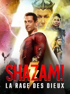 Voir Shazam ! La rage des Dieux en streaming sur Filmo