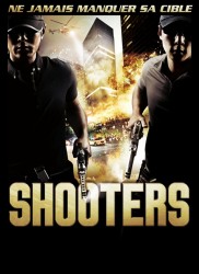 Voir Shooters en streaming et VOD