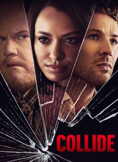 Voir Collide en streaming sur Filmo