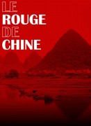 Voir Le rouge de Chine en streaming et VOD