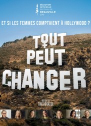 Voir Tout peut changer, et si les femmes comptaient à Hollywood? en streaming et VOD