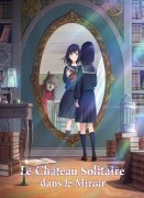 Voir Le château solitaire dans le miroir en streaming et VOD