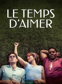 Voir Le Temps d'aimer en streaming sur Filmo