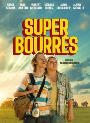 Voir Super bourrés en streaming et VOD