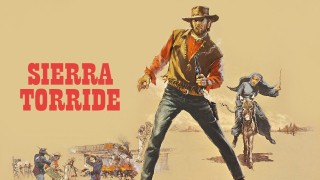 Voir Sierra torride en streaming et VOD