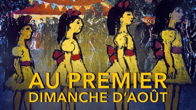 Voir Au premier dimanche d'août en streaming et VOD