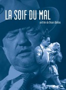 Voir La soif du mal en streaming et VOD