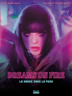 Voir Dreams on Fire en streaming sur Filmo