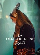 Voir La Dernière Reine en streaming et VOD