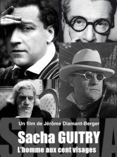 Voir Guitry : l'homme aux 100 visages en streaming sur Filmo