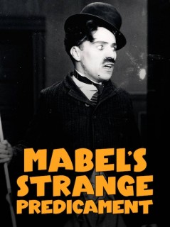 Voir Mabel's Strange Predicament en streaming sur Filmo