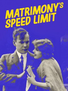 Voir Matrimony's Speed Limit en streaming sur Filmo