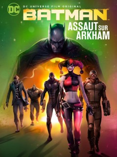 Voir Batman : assaut sur Arkham en streaming sur Filmo