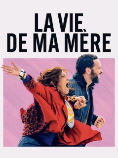 Voir La Vie de ma mère en streaming sur Filmo