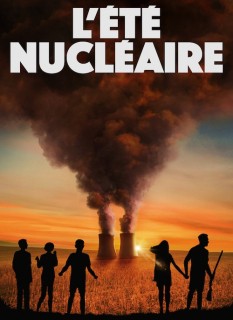 Voir L'été nucléaire en streaming sur Filmo