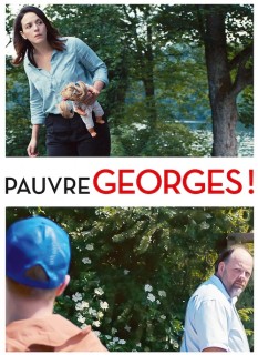 Voir Pauvre georges ! en streaming sur Filmo