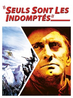 Voir Seuls sont les indomptés (version restaurée) en streaming sur Filmo