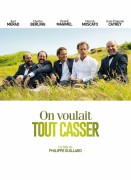 Voir On voulait tout casser en streaming et VOD