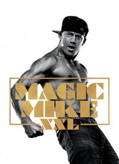 Voir Magic Mike XXL en streaming sur Filmo