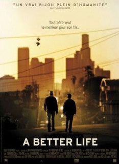 Voir A Better Life en streaming sur Filmo