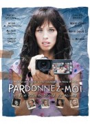 Voir Pardonnez-moi en streaming et VOD