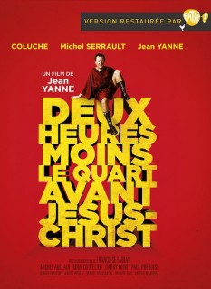 Voir Deux heures moins le quart avant Jésus-Christ en streaming sur Filmo