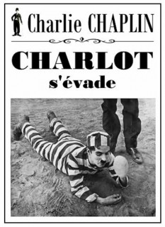 Voir Charlot s'évade en streaming sur Filmo