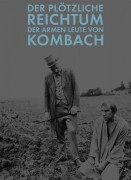 Voir La soudaine richesse des pauvres gens de Kombach en streaming et VOD