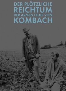 Voir La soudaine richesse des pauvres gens de Kombach en streaming sur Filmo