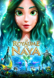 Voir Le Royaume de Naya en streaming sur Filmo