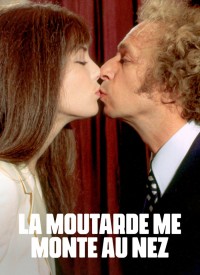 Voir La moutarde me monte au nez en streaming et VOD