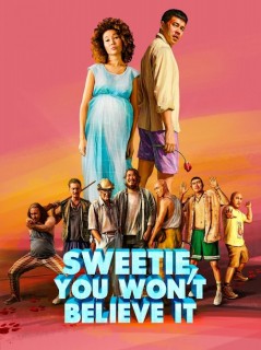 Voir Sweetie, you won't believe it en streaming sur Filmo